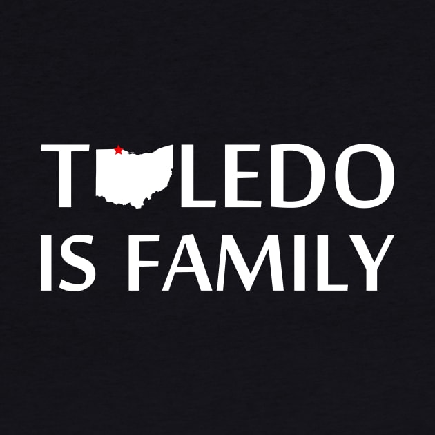 Toledo is Family by WildZeal